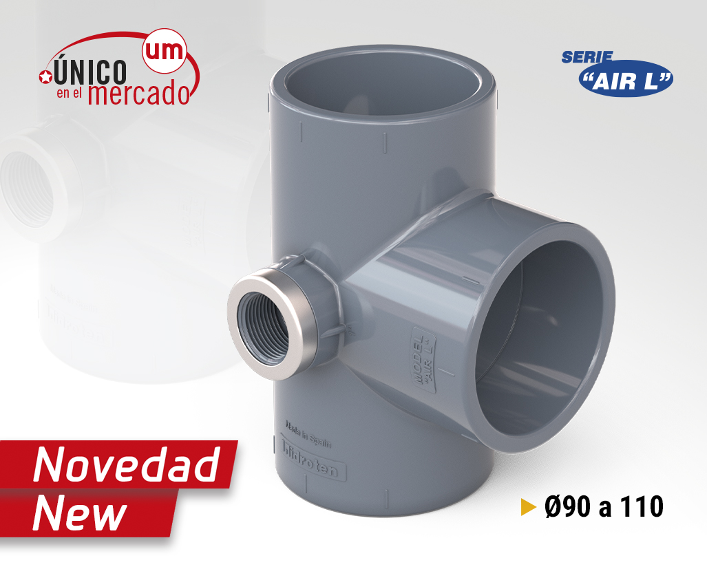 Novedades, te 90º "air l" y válvula de regulación tuerca giratoria