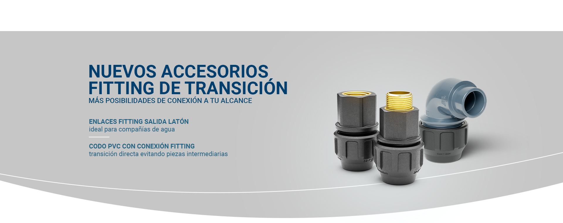 Accesorios fitting de transition